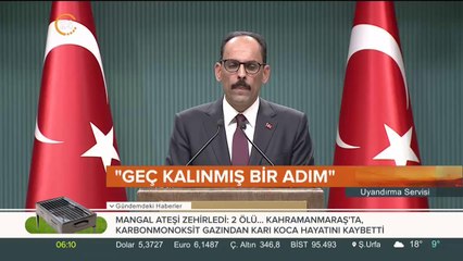 "ABD'nin adımı geç kalınmış bir adım"