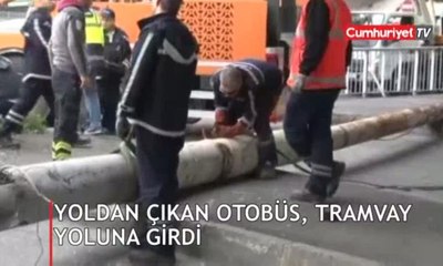 Yoldan çıkan otobüs, tramvay yoluna girdi