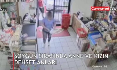 Soygun sırasında anne ve kızın dehşet anları