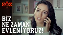 Söz | 58.Bölüm - Biz Ne Zaman Evleniyoruz!