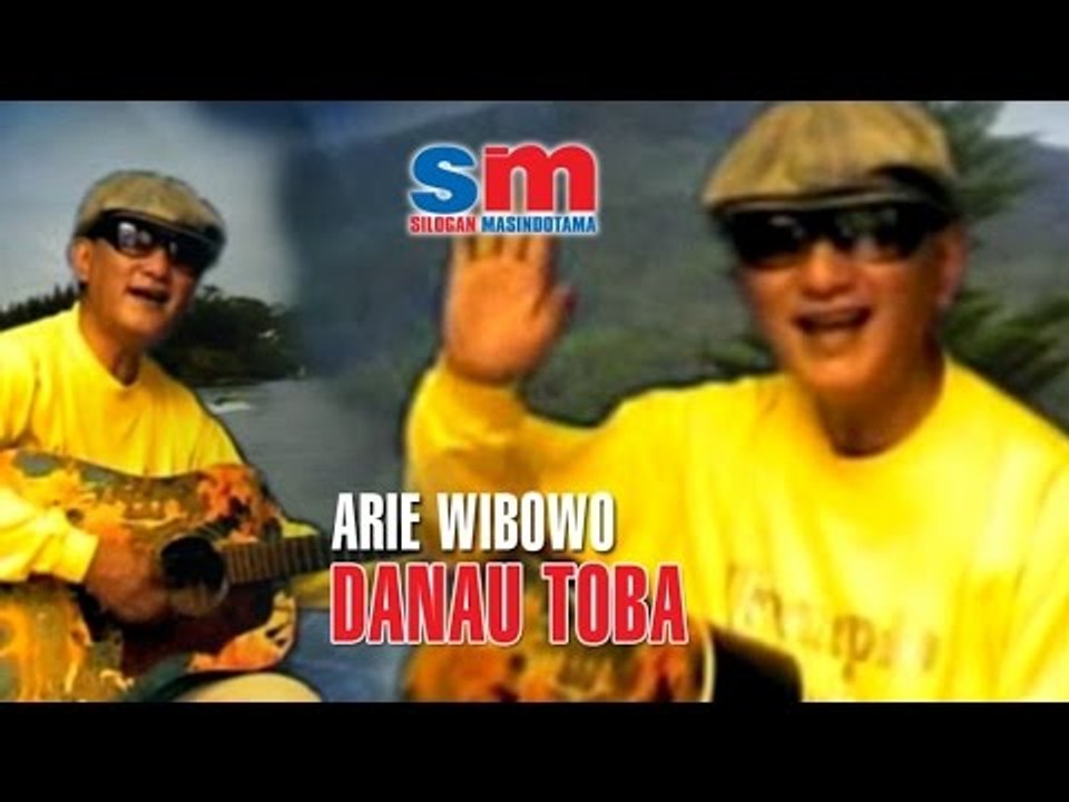 Arie Wibowo - Tao Toba - Danau Toba - Lake Toba (Official Music Video)