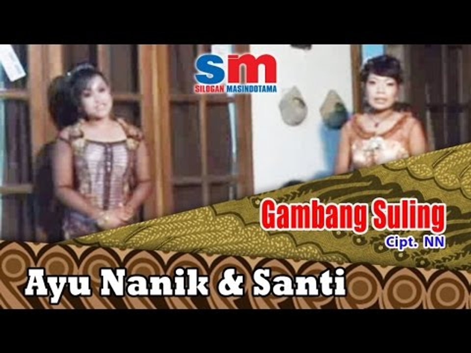 Dalang Poer Ft. Ayu Nanik & Santi - Gambang Suling (Official Music Video)