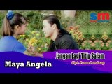 Maya Angela - Jangan Lagi Titip Salam (Official Music Video)