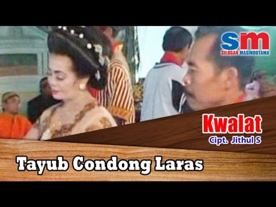 Tayub Condong Laras Ft. Gamelan - Kwalat (Official Music Video)