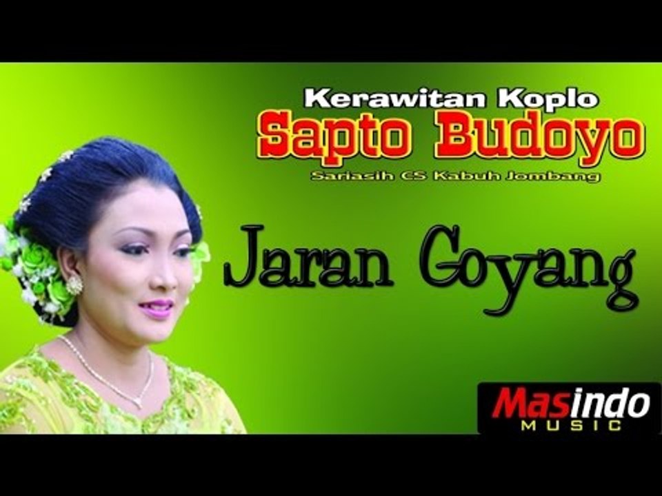 Sapto Budoyo - Jaran Goyang