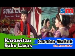 Karawitan Suko Laras - Asmorondono-Mikat Manuk (Official Music Video)
