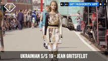 Ukrainian Fashion Week Spring/Summer 2019 - Jean Gritsfeldt | FashionTV | FTV