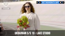 Ukrainian Fashion Week Spring/Summer 2019 - Lake studio | FashionTV | FTV