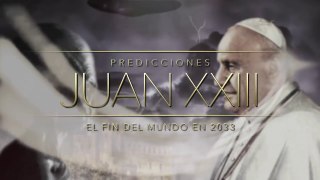 Juan XXIII - El fin del mundo en el año 2033 - Temporada 1 - 19