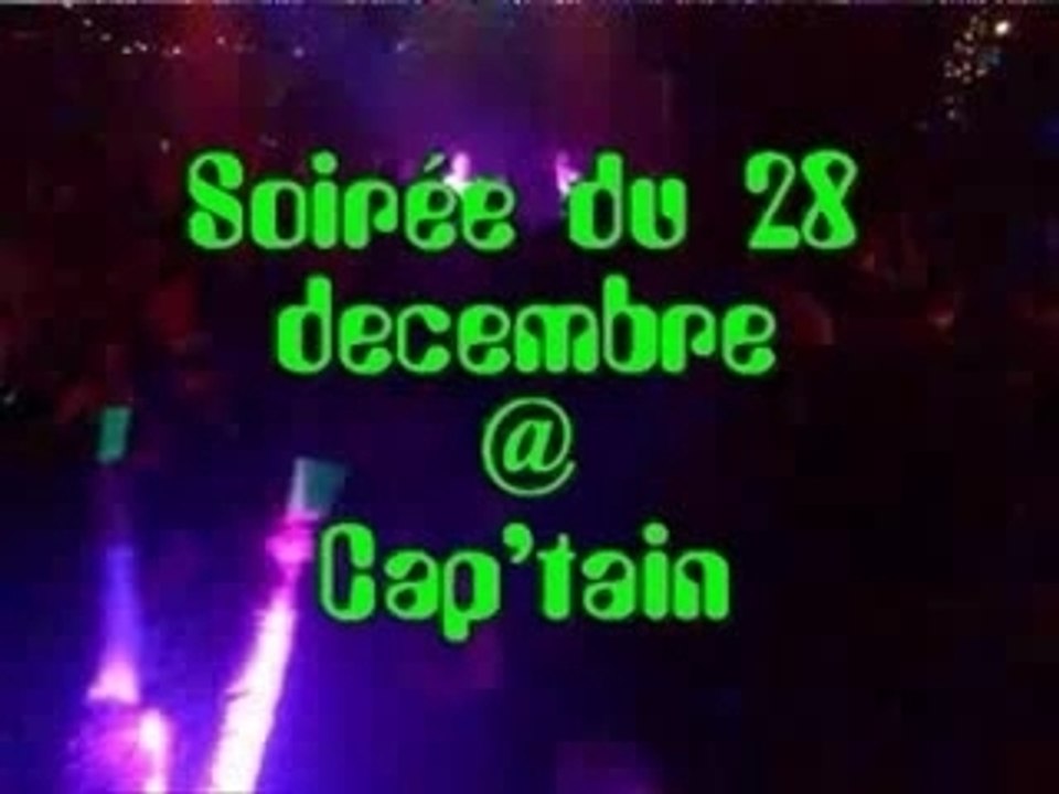 Soiree 28 dec @ Cap'tain