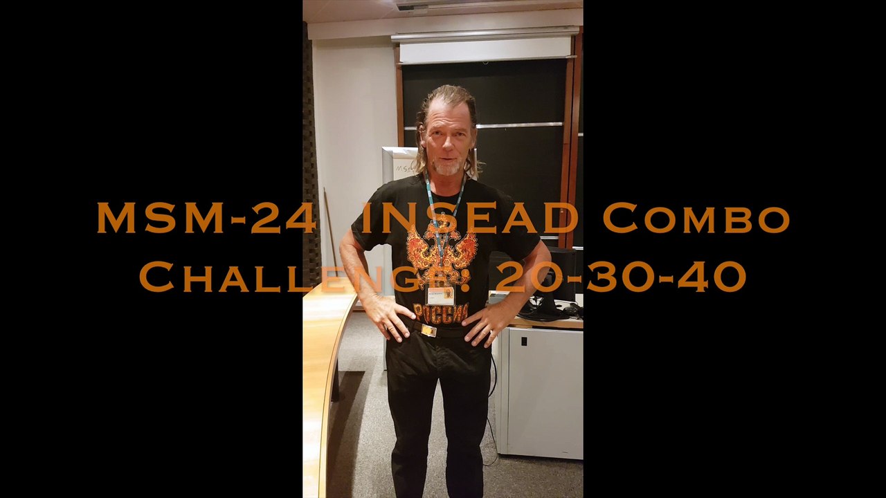MSM-24 INSEAD Combo Challenge: 20-30-40