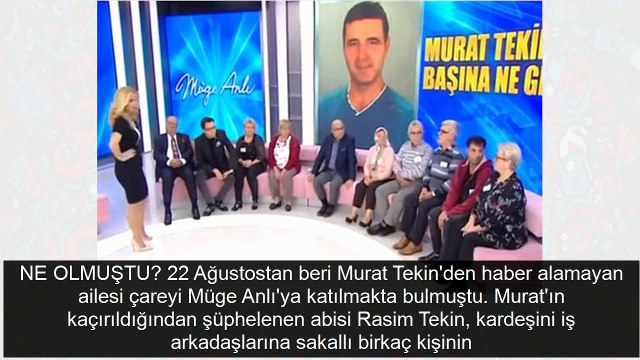Müge Anlı'ya damga vurmuştu erkek sevgilisi çıkan Murat Tekin'in korkunç ölümü