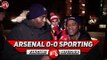 Arsenal 0-0 Sporting Lisbon | Who Earned A Place In The Squad To Face Wolves? (Robbie Asks Fans)