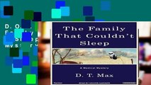 D.O.W.N.L.O.A.D [P.D.F] Family That Couldn t Sleep: A Medical Mystery [A.U.D.I.O.B.O.O.K]