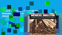 F.R.E.E [D.O.W.N.L.O.A.D] Medical Director, Army of the Potomac (Abridged, Annotated) [P.D.F]
