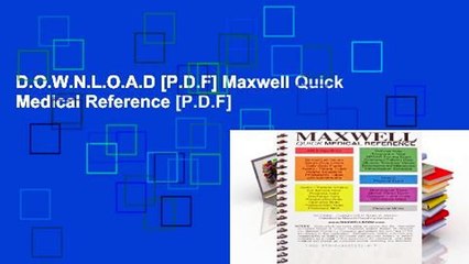 下载视频: D.O.W.N.L.O.A.D [P.D.F] Maxwell Quick Medical Reference [P.D.F]