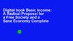 Digital book Basic Income: A Radical Proposal for a Free Society and a Sane Economy Complete