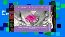 [P.D.F] Palliative Care Consultant: Guidelines for Effective Management of Symptoms