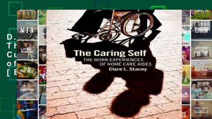 D.O.W.N.L.O.A.D [P.D.F] The Caring Self (The Culture and Politics of Health Care Work) [E.B.O.O.K]