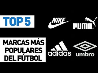 Top 5 marcas mas populares de fútbol