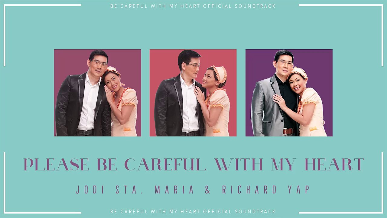 Jodi Sta.Maria & Richard Yap - Please Be Careful With My Heart  (Audio)