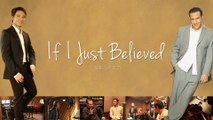 If I Just Believed - Erik Santos (Lyric Video)