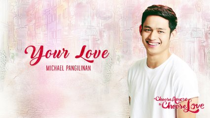 Michael Pangilinan - Your Love  (Audio)