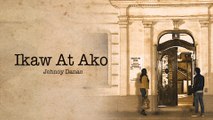 Johnoy Danao - Ikaw At Ako  (Audio)