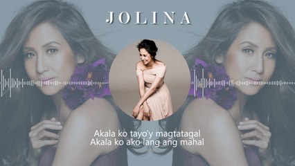 Jolina Magdangal - Nasaan Na (Lyric Video)