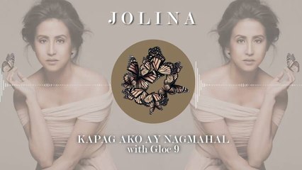 Jolina Magdangal & Gloc 9 - Kapag Ako Ay Nagmahal (Lyric Video)