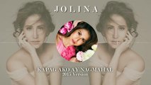 Jolina Magdangal - Kapag Ako Ay Nagmahal (Lyric Video)