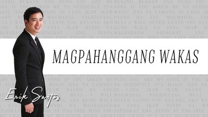 Erik Santos - Magpahanggang Wakas (Audio)