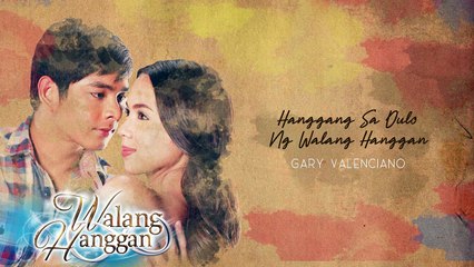 Gary Valenciano - Hanggang Sa Dulo Ng Walang Hanggan (Audio)