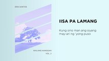 (Walang Hanggan Vol. 2)   Iisa Pa Lamang - Erik Santos (Lyric Video)