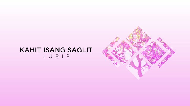(Walang Hanggan Vol. 2) Kahit Isang Saglit - Juris (Lyric Video)