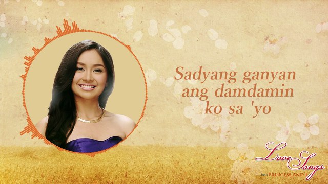 Mula Noon, Hanggang Ngayon - Princess and I (Lyric Video)