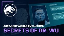 Jurassic World Evolution - Trailer Secrets of Dr. Wu