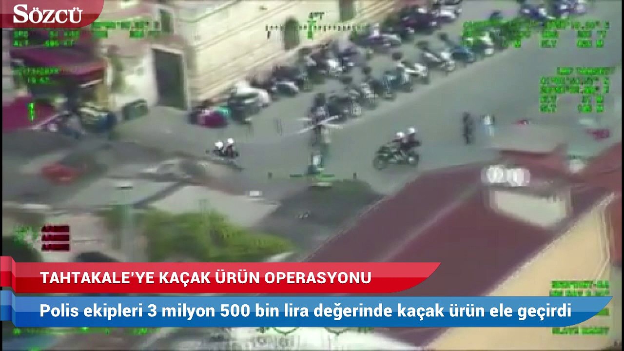 Tahtakale'ye 3.5 milyonluk kaçak ürün operasyonu