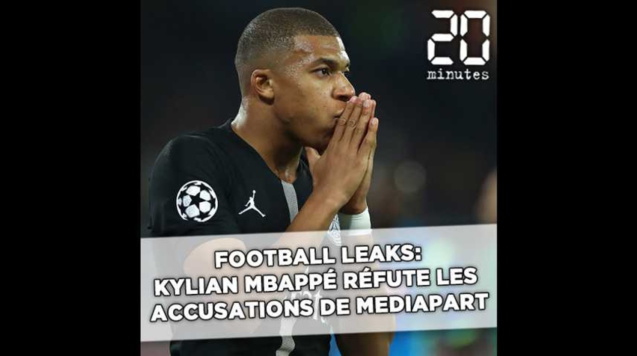 Football Leaks: Kylian Mbappé réfute les accusations de Mediapart