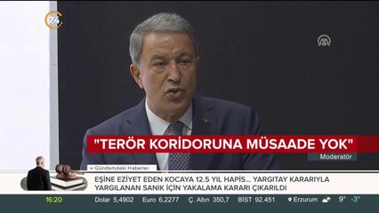 "Terör koridoruna müsaade yok"