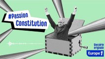 #PassionConstitution : La préparation et l’adoption de la Constitution (EPISODE 4)