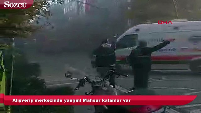Alışveriş merkezinde yangın! Mahsur kalanlar var