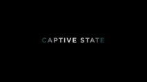 Captive State - Bande-annonce 2 VO