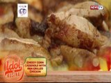 Idol sa Kusina: Cheesy Corn Casserole with Pan Grilled Chicken