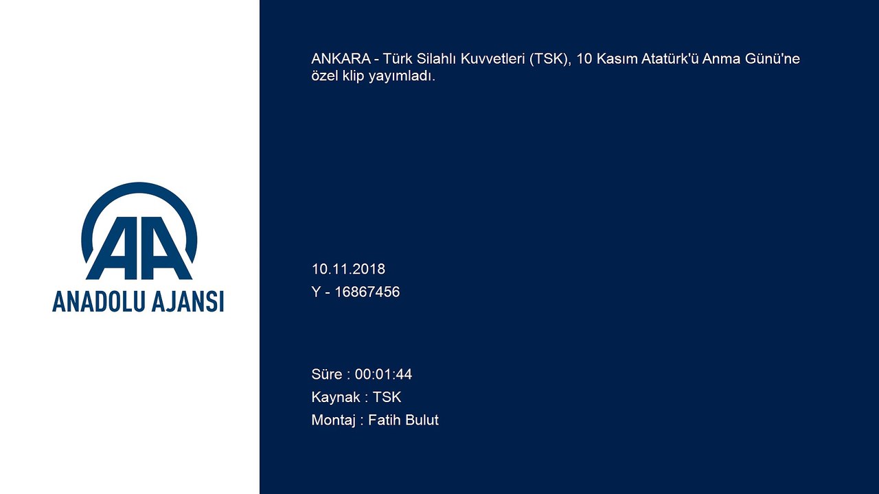TSK'dan 10 Kasım'a özel klip - ANKARA