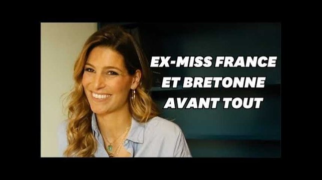 Laury Thilleman : Je suis une ex Miss France et je me sens Bretonne avant tout