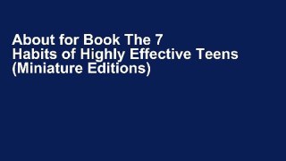 About for Book The 7 Habits of Highly Effective Teens (Miniature Editions) [[P.D.F] E-BO0K E-P.U.B