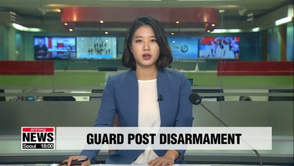 Two Koreas to complete disarmament of guard posts in DMZ