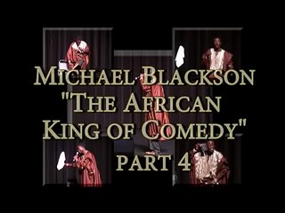 Michael Blackson pt 4 of 4.xmp.mpg