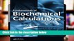 F.R.E.E [D.O.W.N.L.O.A.D] Fundamentals of Biochemical Calculations [E.B.O.O.K]